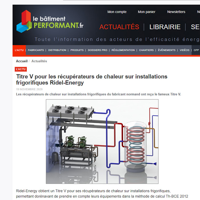 Ils parlent de Rev'o - Le Batiment Performant - Titre V pour les récupérateurs de chaleur sur installations frigorifiques Ridel-Energy